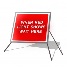 When Red Light Shows Wait Here Roll Up Sign